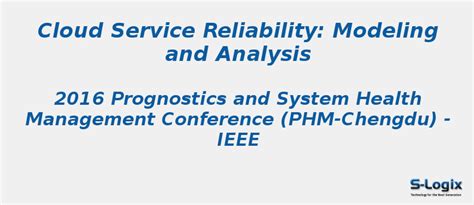 Cloud Service Reliability: Modeling and Analysis | S-Logix
