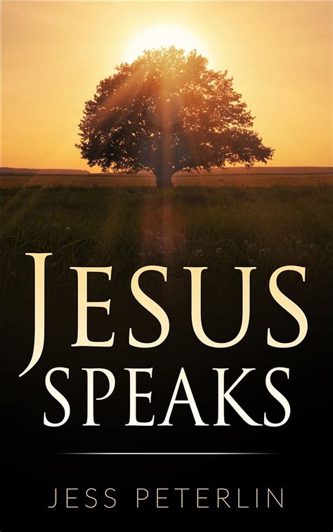 Jesus Speaks eBook : Peterlin, Jess: Amazon.in: Kindle Store