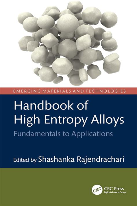 Handbook of High Entropy Alloys: Fundamentals to Applications (Emerging ...