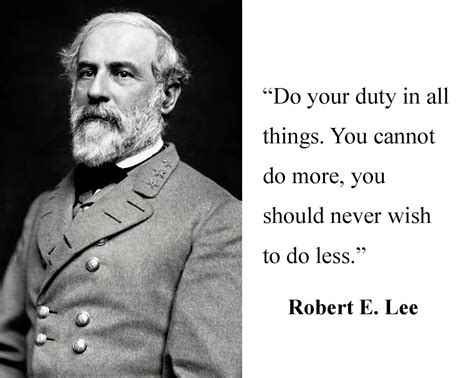 General Robert E Lee Quotes at Cody Schlater blog