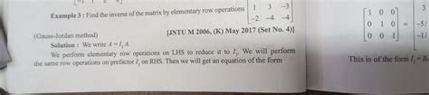 Example 3: Find the inverse of the matrix by elementary row operations (G..