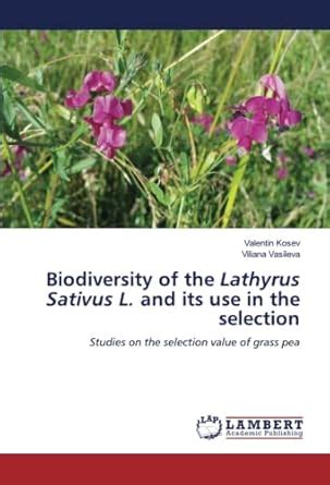 Biodiversity of the Lathyrus Sativus L. and its use in the selection ...