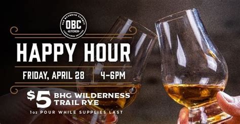 $5 Happy Hour: BHG Wilderness Trail Rye, OBC Kitchen, Lexington, 28 ...