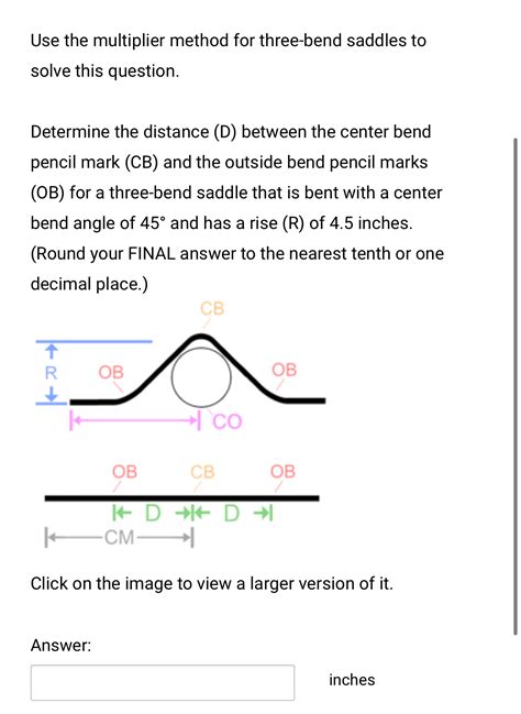 Use the multiplier method for three-bend saddles to | Chegg.com