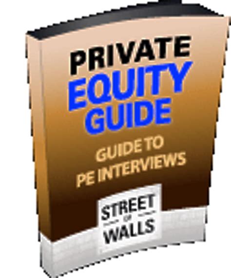 Street of Walls Private Equity Interview Guide (Street of Walls Guide ...