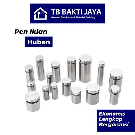 Promo Huben Pen Iklan/ Baut Sekrup Kaca Akrilik/ Pen Iklan Sign Board ...