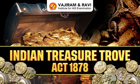 Indian Treasure Trove Act 1878, Provisions, State Amendments
