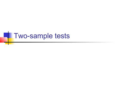 The two sample t-test | PPT