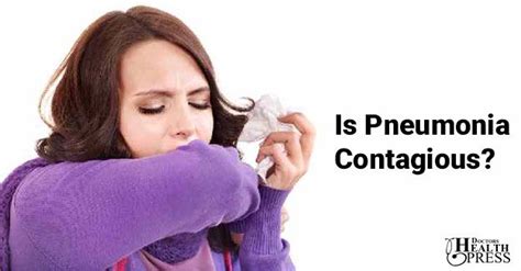 pneumonia contagious period