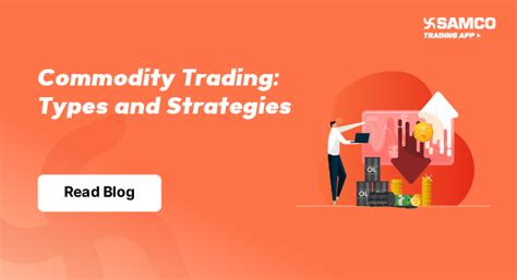 Commodity Trading - Trade in Commodity Market Online | Samco