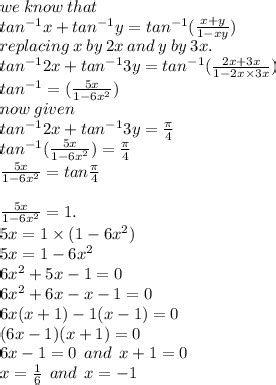 Solve for X tan^-1(2x)+tan^-1 (3x) = π/4 - Brainly.in