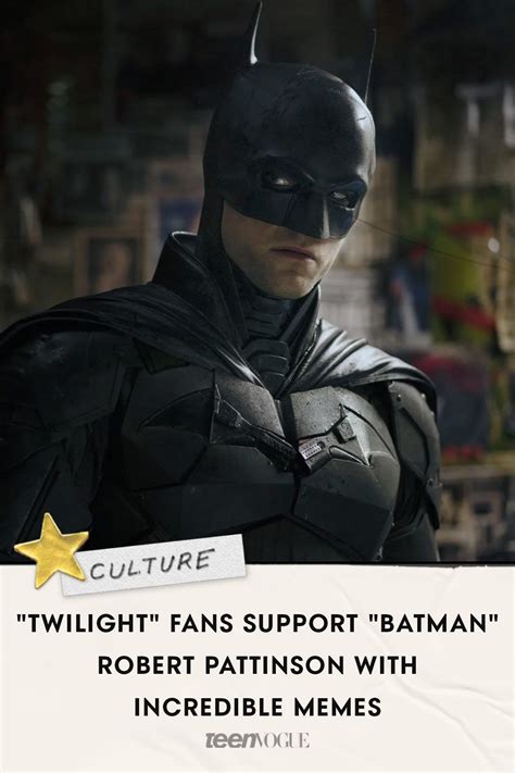 "Twilight" Fans Support "Batman" Robert Pattinson with Incredible Memes ...