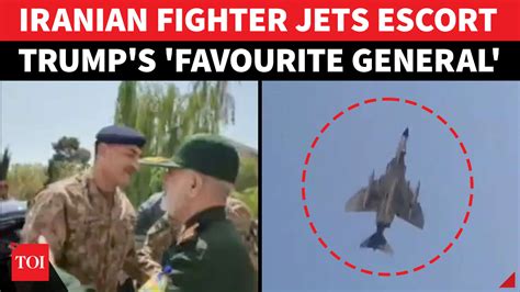 'Hey Trump, watch this!': Iranian fighter jets escort Pak army chief's ...