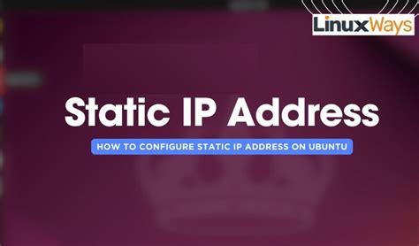 How to Create Static IP Address in Linux 的图像结果