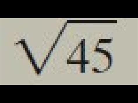 sqrt(45), square root of 45 simplify - YouTube