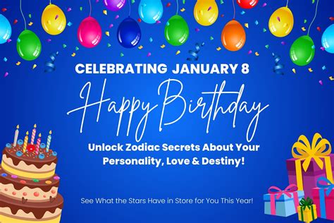 January 8 Birthday—Unlock the Secrets About Your Personality, Love ...
