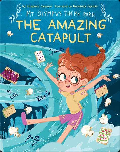 Mt. Olympus Theme Park: The Amazing Catapult Book by Elizabeth Catanese ...