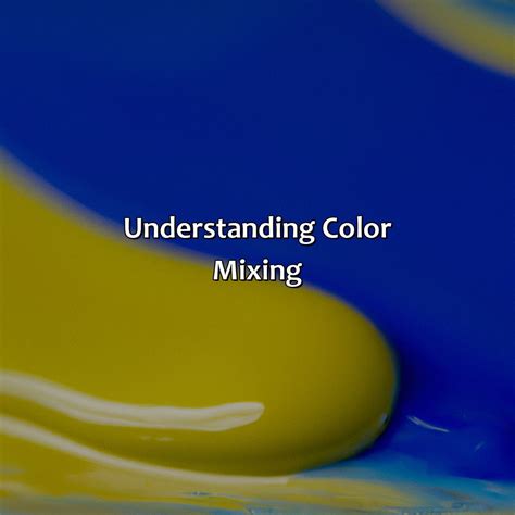 What Color Does Blue And Yellow Make - colorscombo.com