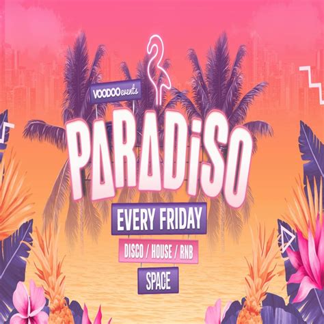 Paradiso Fridays at Space - Feel The Glow, The Space, Leeds, September ...