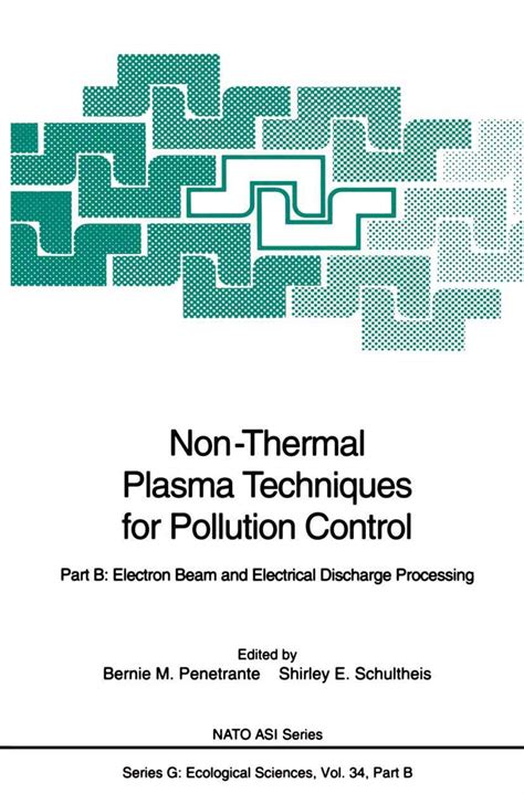 Buy Non-Thermal Plasma Techniques for Pollution Control: Proceedings of ...