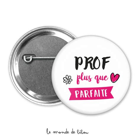 Badge PROF plus que parfaite