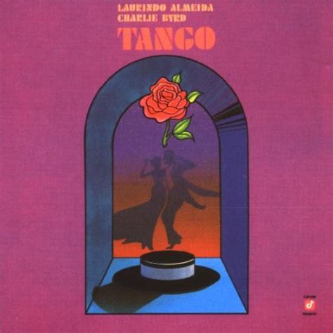 Tango: Laurindo Almeida, Edward Eliscu, Edgar Leslie, Leroy Anderson ...
