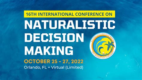 NDMA Open House: Explore the World of Naturalistic Decision Making – Naturalistic Decision ...