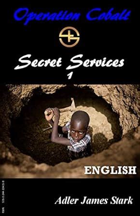 Cobalt Operation: Secret Services 1 eBook : Stark, Adler James: Amazon ...
