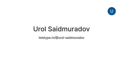 Urol Saidmuradov — Teletype