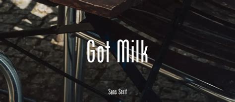Got Milk Font - Free Font Generator