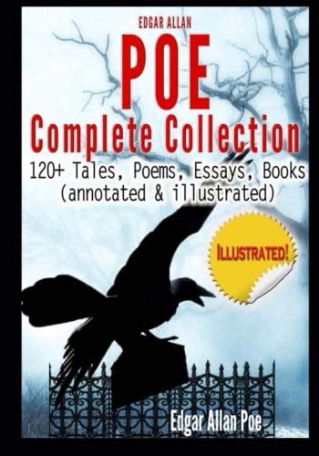 Edgar Allan Poe Complete Collection - 120+ Tales, Poems, Essays, Books ...