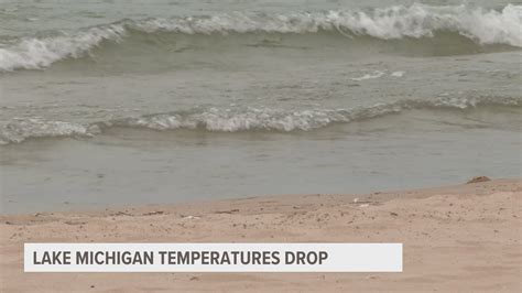 Water temperature in Lake Michigan drops to lower 50s, NWS says | wzzm13.com