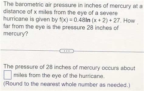 The barometric air pressure in inches of mercury at a distance of x ...