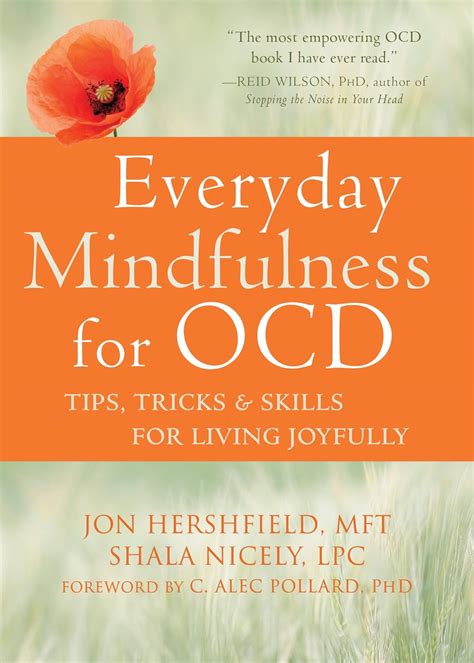 Everyday Mindfulness for OCD: Tips, Tricks, and Skills for Living ...