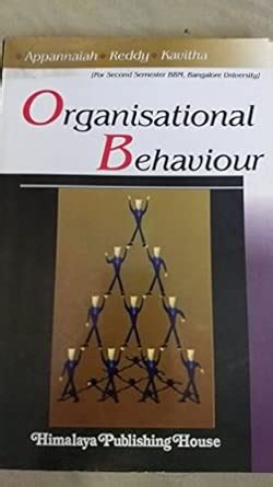 Organisational Behaviour by Appannaiah, Reddy, Kavitha : Amazon.in: Books