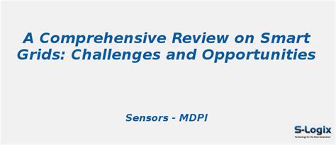 A Comprehensive Review on Smart Grids: Challenges | S-Logix