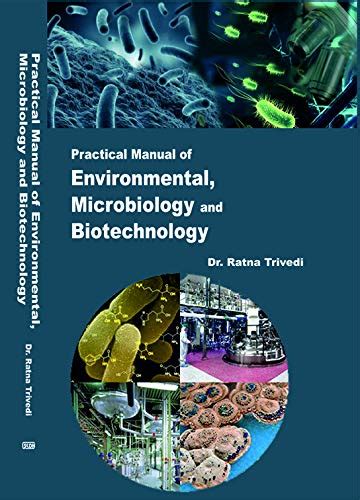 Practical Mannual of Environmental, Microbiology and Biotechnology : Dr ...