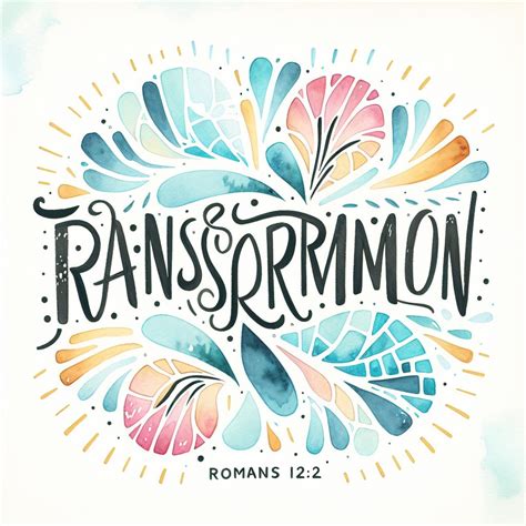 What does Romans 12:2 mean? | Bible Art
