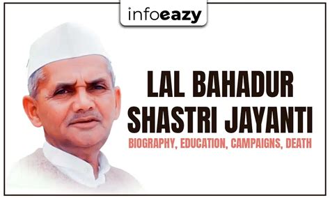 Lal Bahadur Shastri Biography, Early Life, Education, Political ...