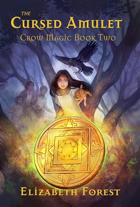 The Cursed Amulet (Crow Magic Book 2) eBook : Forest, Elizabeth: Amazon ...