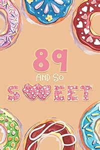 89th Birthday Journal: Lined Journal / Notebook - Donut Theme 89 yr Old ...
