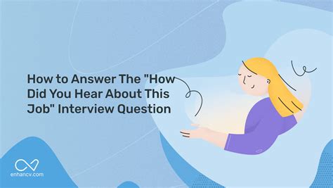 5 Best Steps to Explain Hearing About a Job