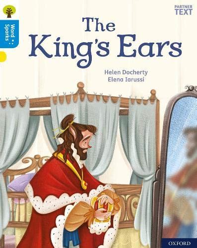Oxford Reading Tree Word Sparks: Level 3: The King's Ears : Clements ...