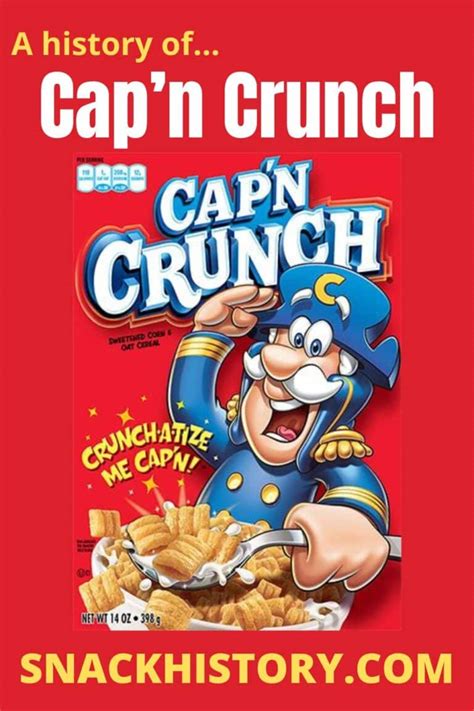 Cap'n Crunch (History, Marketing & Commercials - Snack History