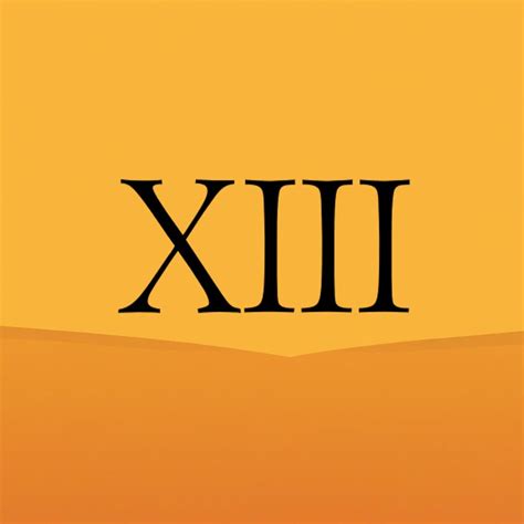 ¿Qué número romano es XIII y en siglos?