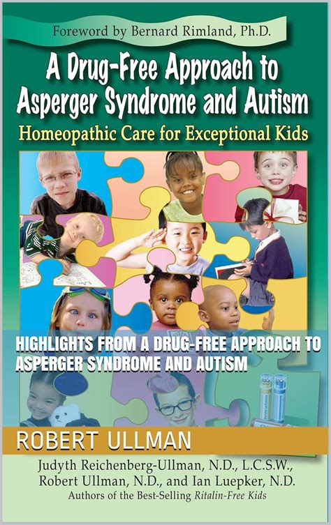 Highlights from A Drug-Free Approach to Asperger Syndrome and Autism ...