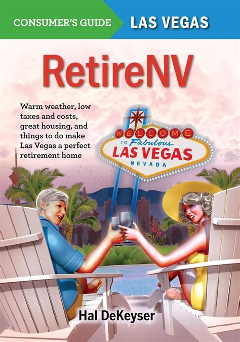 RetireNV: Warm Weather, Low Taxes and Costs, Great Housing, and Things ...