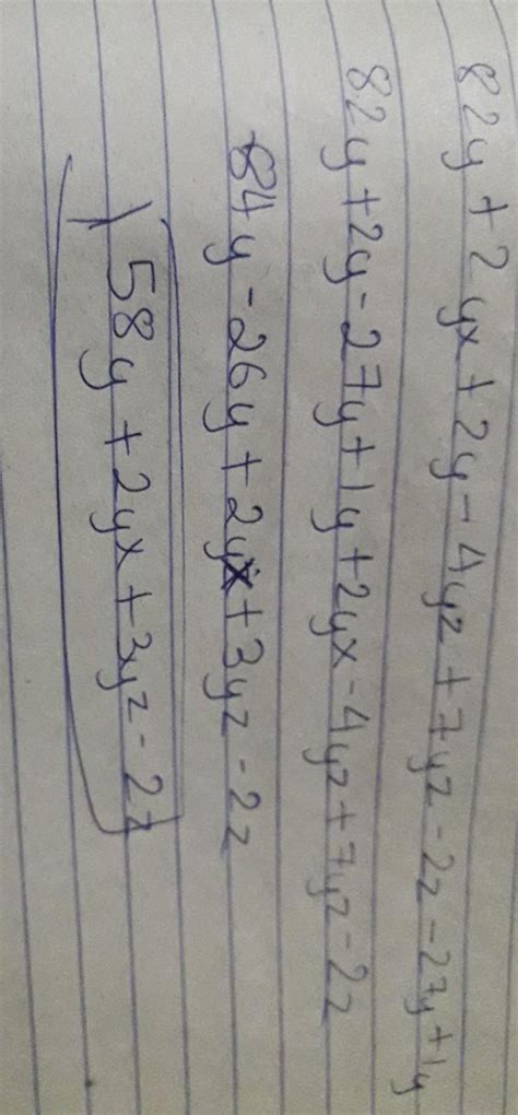 82y+ 2yx + 2y -4yz + 7yz -2z - 27y +1y - Brainly.in