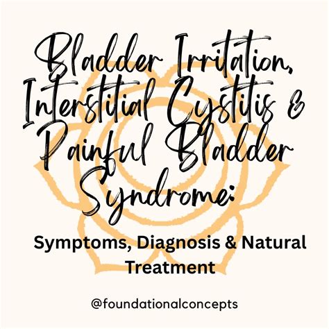 Bladder Irritation, Interstitial Cystitis & Painful Bladder Syndrome: Symptoms, Diagnosis ...