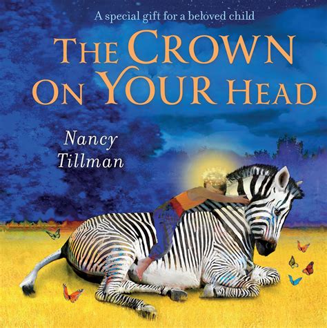 The Crown on Your Head : Nancy Tillman: Amazon.in: Books